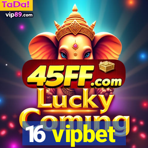 16 vipbet